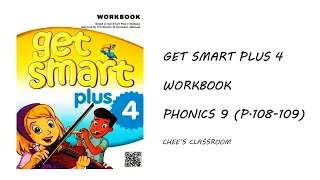 Get Smart Plus 4 Workbook: Phonics 9 (p.108-109)