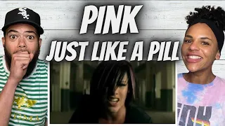 FIRST TIME HEARING Pink - Just Like A Pill REACTION