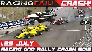 Racing and Rally Crash Compilation Week 29 July 2018 | RACINGFAIL