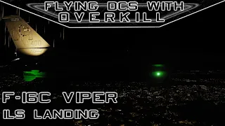 Flying DCS World With OverKill: F-16C Viper: ILS Landing