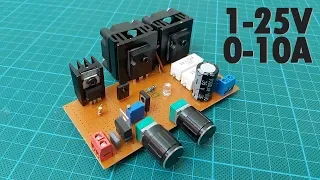 How To Make a Variable Power Supply. 1-25V & 0-10A Voltage Current Adjustable Power Supply