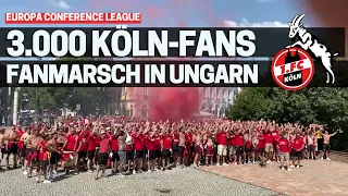 Europa Conference League: FANMARSCH der 3.000 Köln-Fans in Ungarn (25.08.2022)