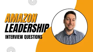 Amazon Leadership Principles Interview Questions with Answer Examples