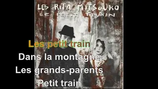 Les Rita Mitsouko - Le petit train [Paroles Audio HQ]