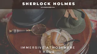 Sherlock Holmes | Immersive Atmosphere | Inside 221B Baker Street