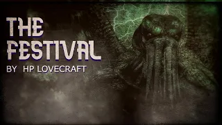 The Festival by HP Lovecraft