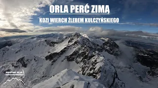 Tatry - Orla Perć zimą - Kozi Wierch Żlebem Kulczyńskiego