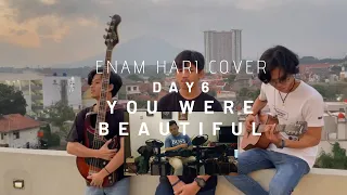 Day6 - You Were Beautiful(예뻤어) (Cover by Enam Hari)