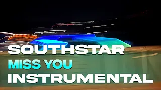 Southstar - Miss You (Instrumental)