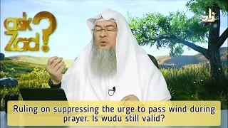 Suppressing the urge to pass gas / wind during prayer, is wudu still valid? - Assim al hakeem