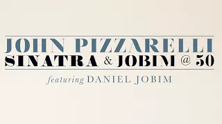 John Pizzarelli - Agua de Beber from Sinatra & Jobim @ 50