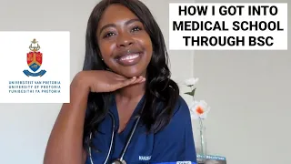HOW I GOT INTO MEDICAL SCHOOL THROUGH BSC | TUKS| South African Med Student
