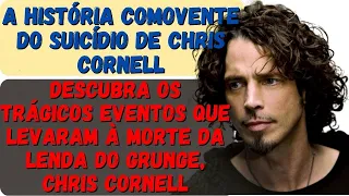 The Tragic Death of Grunge Icon Chris Cornell, the Tragic Events Leading Up to His Death!