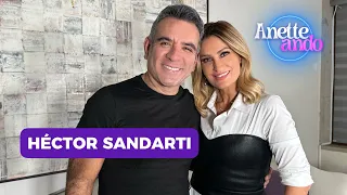 HÉCTOR SANDARTI en ANETTEANDO