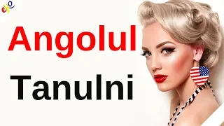 Angolul Tanulni ||| Angol Szavak és Kifejezések