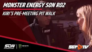 Kiri's Pre-meeting Pit Walk | Monster Energy SON Race Off 2