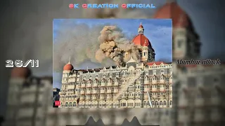 26/11 Mumbai attack||R. I. P||SK CREATION OFFICIAL||