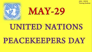 29 MAY 2021 | UN PEACEKEEPERS DAY | #PKDay | AIM HIGH TRAINING ACADEMY