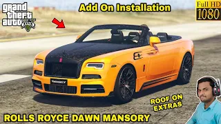 GTA 5 : HOW TO INSTALL ROLLS ROYCE DAWN MANSORY CAR MOD🔥🔥🔥