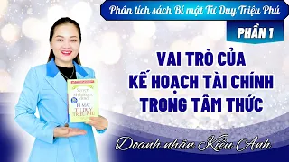 Phân tích Sách Bí Mật Tư Duy Triệu Phú - PHẦN 1 : VAI TRÒ CỦA KẾ HOẠCH TÀI CHÍNH TRONG TÂM THỨC