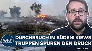 UKRAINE-KRIEG: Durchbruch an der Südfront – Kiews Truppen hoffen nun auf schnelles Vorpreschen