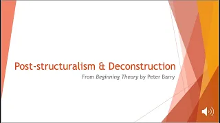 Post-structuralism and Deconstruction