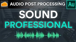 🎤 How to Make Your Voice-Over's Sound Professional 🎮 - Adobe Audition