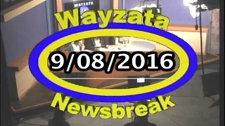 Wayzata NewsBreak 9/08/2016