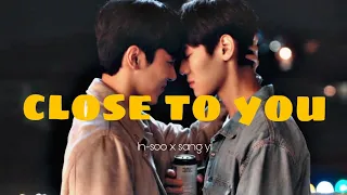 Bl | Ka In-soo X Sang Yi | [Close to you]