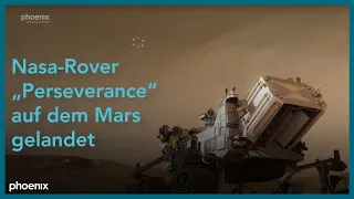 Sondersendung zur Landung des NASA-Rovers "Perserverance" auf dem Mars am 18.02.21