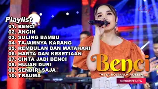 BENCI - TASYA ROSMALA ADELLA FULL ALBUM TERBARU 2024