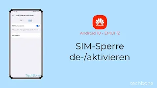 SIM-Sperre aktivieren oder deaktivieren - Huawei [Android 10 - EMUI 12]