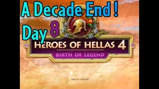 A Decade End ! Day 8 : Heroes of Hellas 4 Boss Battles (Part 1/3)