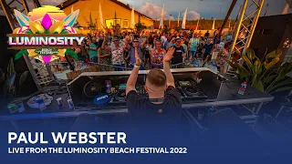 Paul Webster - Live from the Luminosity Beach Festival 2022 #LBF22