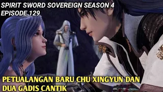 Spirit Sword Sovereign Season 4 Episode 129 || Alur Cerita Novel