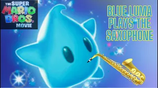 Super Mario Theme-Blue Luma plays the Saxophone