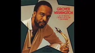 Grover Washington Jr - Just the Two of Us - 1 Hour