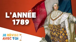 LA RÉVOLUTION FRANÇAISE - L’ANNÉE 1789 | Je révise avec toi | #18