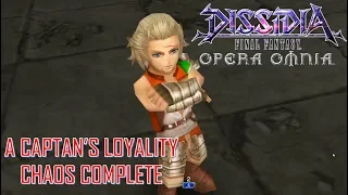 Dissidia FF Opera Omnia - A Captain's Loyality Chaos Complete