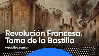 14 de julio: Revolución Francesa. Toma de la Bastilla - Historia al Día