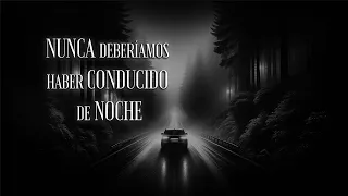 HITORIA de TERROR ocurrida a viajeros en la CARRETERA