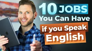 I'm Good at English — What Jobs Can I Have?