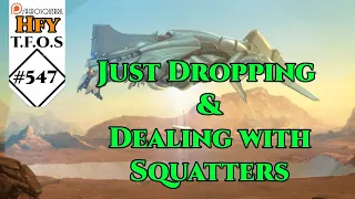 r/HFY TFOS# 547 - Just Dropping by & Dealing with Squatters (HFY Sci-Fi Reddit Stories)