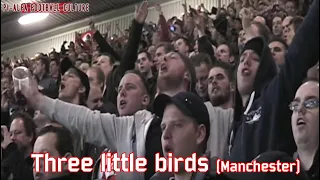 Three little birds in Manchester (Ajax)