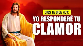 DIOS TE DICE HOY 😇 "CLAMA A MI QUE YO TE RESPONDERÉ" 😇