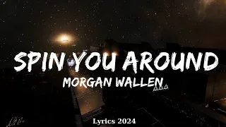 Morgan Wallen - Spin You Around (Lyrics)  || Music Thatcher