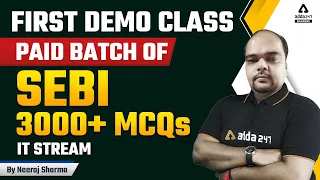 SEBI GRADE A | First Demo Class | Paid Batch Of SEBI 3000+ MCQs | IT Stream (Neeraj Sir)