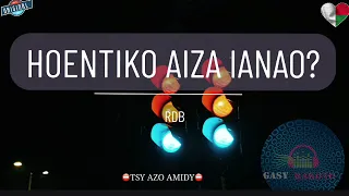 Hoentiko aiza ianao? [Rdb] #gasyrakoto