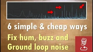 6 simple and cheap ways to fix hum, buzz and ground loop noise