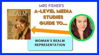 A-Level Media - Woman's Realm - Representation - Simple Guide for Students & teachers